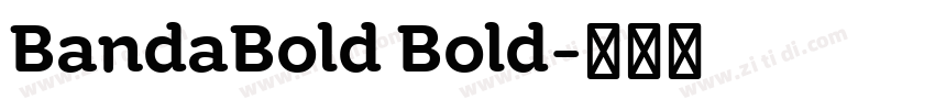 BandaBold Bold字体转换